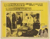 6r890 TO HAVE & HAVE NOT LC #4 R56 Humphrey Bogart, Lauren Bacall, Dan Seymour, Sheldon Leonard