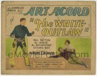 6r336 WHITE OUTLAW TC '29 cowboy Art Acord, western directed by Robert J. Horner!