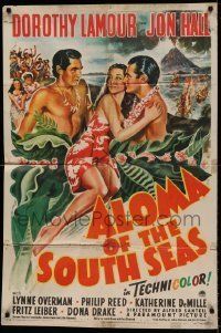 6t036 ALOMA OF THE SOUTH SEAS style A 1sh '41 art of sexy tropical Dorothy Lamour between two guys!