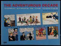 6x286 ADVENTUROUS DECADE softcover book '05 Ron Goulart, Comic Strips in the Thirties!