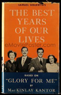 6x150 BEST YEARS OF OUR LIVES hardcover book '45 based on Glory For Me by MacKinlay Kantor!