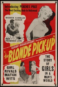 6z153 BLONDE PICK-UP 1sh 1951 sexy Peaches Pace is the most exciting body, girls in a man's world!