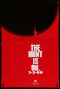 6z458 HUNT FOR RED OCTOBER teaser 1sh 1990 Russian submarine captain Sean Connery, hunt is on!
