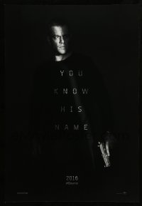 6z501 JASON BOURNE teaser DS 1sh 2016 great image of Matt Damon in the title role with gun!