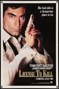 6z554 LICENCE TO KILL teaser 1sh 1989 Dalton as Bond, his bad side is dangerous, 'License'!