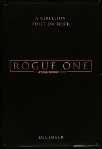 6z036 ROGUE ONE teaser DS 1sh 2016 A Star Wars Story, classic title design over black background!
