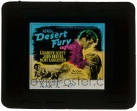 7d301 DESERT FURY glass slide 1947 great romantic close up of Burt Lancaster & Lizabeth Scott!