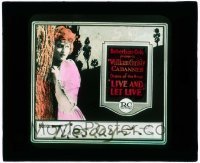 7d366 LIVE & LET LIVE glass slide 1921 Harriet Hammond, William Christy Cabanne's drama of the hour!