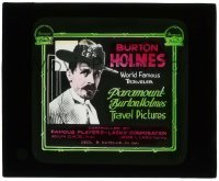 7d397 PARAMOUNT BURTON HOLMES TRAVEL PICTURES glass slide 1920s the world famous traveler!