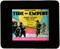 7d434 TIDE OF EMPIRE glass slide 1929 art of Tom Keene & Renee Adoree, written by Peter B. Kyne!