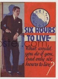 7d124 SIX HOURS TO LIVE herald 1932 rare William Dieterle sci-fi, Warner Baxter, Miriam Jordan!