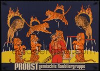 7f267 PROBST GEMISCHTE RAUBTIERGRUPPE 23x32 German circus poster 1972 flaming lion tiger circus act!