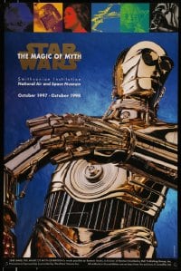 7f053 STAR WARS: THE MAGIC OF MYTH 23x35 museum/art exhibition 1997 C-3PO under cast images!