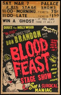 7g178 BLOOD FEAST Spook Show WC 1970 see a surgical maniac, it's real, not a movie, ultra rare!