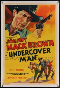 7k247 UNDERCOVER MAN linen 1sh 1936 great art of cowboy Johnny Mack Brown with gun & fighting!
