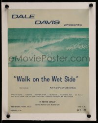 7m170 WALK ON THE WET SIDE linen 9x11 special poster 1962 Dale Davis' full-color surf adventure!