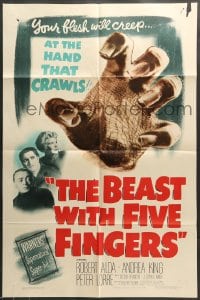 7r074 BEAST WITH FIVE FINGERS 1sh 1947 Peter Lorre, your flesh will creep at the hand that crawls!