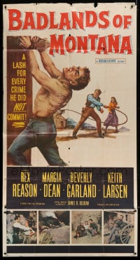 7t627 BADLANDS OF MONTANA 3sh 1957 artwork of Rex Reason whipped for crimes he did not commit!