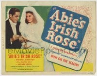 8k007 ABIE'S IRISH ROSE TC 1946 Joanne Dru, Anne Nichols, most riotous, romantic hit!