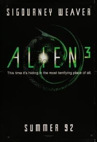 8r222 ALIEN 3 teaser 1sh 1992 Sigourney Weaver, 3 times the danger, 3 times the terror!