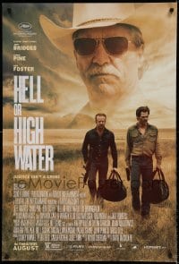 8r507 HELL OR HIGH WATER advance DS 1sh 2016 Jeff Bridges, Chris Pine, Foster, justice isn't a crime
