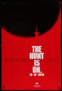 8r535 HUNT FOR RED OCTOBER teaser 1sh 1990 Russian submarine captain Sean Connery, hunt is on!