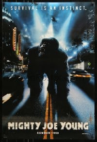 8r687 MIGHTY JOE YOUNG teaser DS 1sh 1998 giant ape in Hollywood, survival is an instinct!
