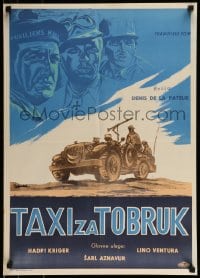 9b327 TAXI FOR TOBRUK Yugoslavian 19x27 1965 Lino Ventura, Charles Aznavour, Hardy Kruger