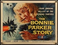 9c064 BONNIE PARKER STORY 1/2sh 1958 great art of the cigar-smoking hellcat of the roaring '30s!