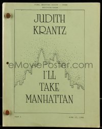 9d155 I'LL TAKE MANHATTAN TV revised final shooting script Jun 22, 1986 Part I screenplay by Yellen!