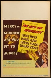 9f280 ACT OF MURDER WC 1948 Fredric March, mercy or murder - are you fit to judge!