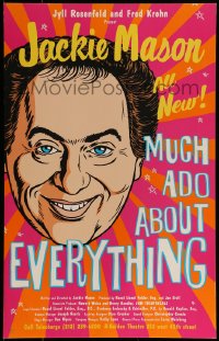 9f557 MUCH ADO ABOUT EVERYTHING stage play WC 1999 Jackie Mason's one-man comedy show!