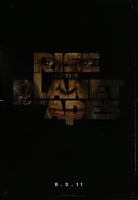 9g754 RISE OF THE PLANET OF THE APES style A teaser 1sh 2011 prequel to the 1968 classic!