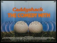 9k161 CADDYSHACK British quad 1980 Ramis classic, outrageous different golf ball image & tagline!