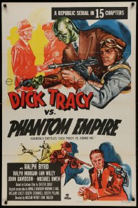 9p250 DICK TRACY VS. CRIME INC. 1sh R1952 Ralph Byrd detective serial, The Phantom Empire!