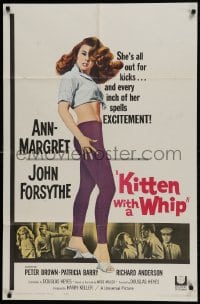 9p490 KITTEN WITH A WHIP 1sh 1964 John Forsythe, great full-length art of sexy Ann-Margret!