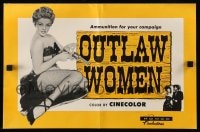 9x828 OUTLAW WOMEN pressbook R1956 cheating women, seductive women, savage women, six gun sirens!