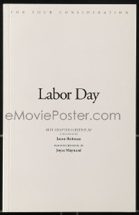 9x251 LABOR DAY For Your Consideration 5.5x8.5 script 2013 screenplay by Jason Reitman!