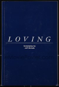 9x257 LOVING For Your Consideration 5.5x8.5 script August 25, 2015, screenplay by Jeff Nichols!