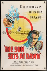 9y830 SUN SETS AT DAWN 1sh 1950 Sally Parr, Philip Shawn, cool gun & target art!