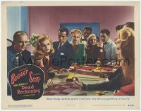 9z206 DEAD RECKONING LC #4 1947 Humphrey Bogart wonders why Lizabeth Scott gambles so much!