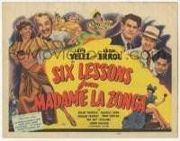 9z769 SIX LESSONS FROM MADAME LA ZONGA TC 1941 super sexy Latin dancer Lupe Velez & top cast!