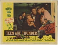 1b174 TEEN AGE THUNDER signed LC #1 1957 by Robert Fuller, who's with Charles Courtney & bad teens!