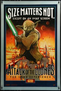 1c027 ATTACK OF THE CLONES style A IMAX DS 1sh 2002 Star Wars Episode II, Yoda, size matters not!