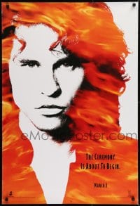 1c272 DOORS teaser DS 1sh 1990 cool image of Val Kilmer as Jim Morrison, directed by Oliver Stone!