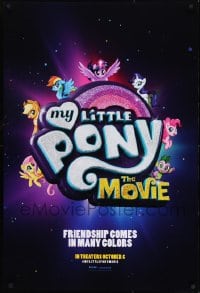 1c660 MY LITTLE PONY: THE MOVIE teaser DS 1sh 2017 Saldana, Blunt, friendship comes in many colors