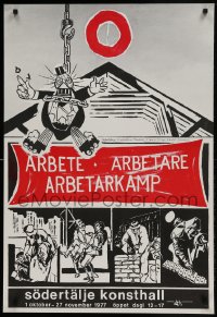 1d424 ARBETE ARBETARE ARBETARKAMP 25x37 Danish museum/art exhibition 1977 hard labor!