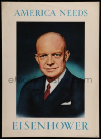 1d031 DWIGHT D. EISENHOWER 14x20 political campaign 1952 America needs the general as President!