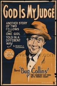 1d065 GOD IS MY JUDGE 27x41 stage poster 1920s art of Bug Collins, he set things right!