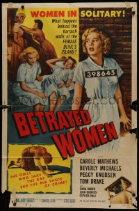 1j112 BETRAYED WOMEN 1sh 1955 bad girls in solitary take the rap for the big shots of crime!